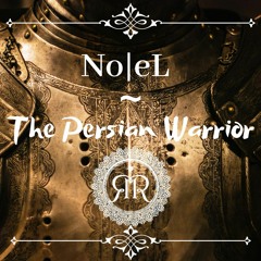 No|eL - The Persian Warrior