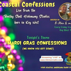 Coastal Confessions with B-Man & mi-Shell - February 24, 2023