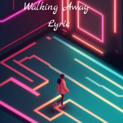Walking Away