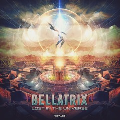 Bellatrix - Lost in the Universe- OUT NOW! 🔊🎶