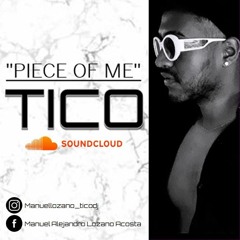 PIECE OF ME BY TICO DJ (Live Set)