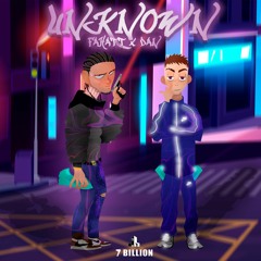 FAHATT x DAN ''UNKNOWN''