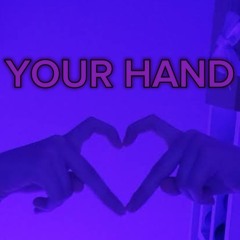 Your Hand