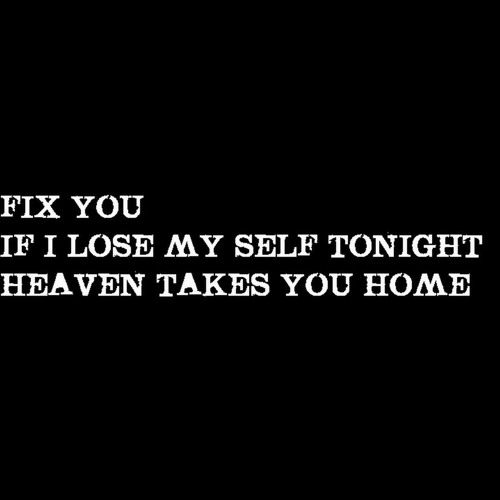 Fix You / If I Lose Myself Tonight / Heaven Takes You Home [Mr Dukez Mashup]