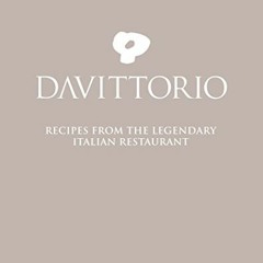 [VIEW] KINDLE PDF EBOOK EPUB Da Vittorio: Recipes from the Legendary Italian Restaura