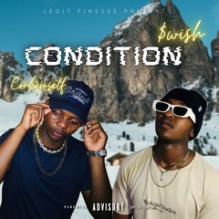 Swish - Condition (feat.Conflict)
