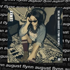 Lenay - Deja Vu (August Flynn Remix)