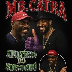 ADULTÉRIO DO SUBMUNDO - DJ DEDÃO E DJ VITÃO