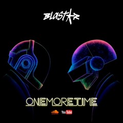 One More Time (Daft Punk Sample) by Blastar