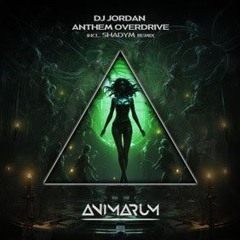 DJ Jordan - Anthem Overdrive