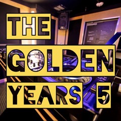 THE GOLDEN YEARS 5