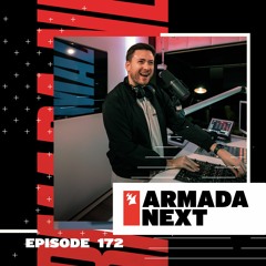Armada Next | Episode 172 | Ben Malone