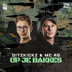 DitzKickz & MC RG - OP JE BAKKES