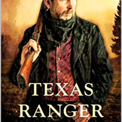 [GET] PDF 📩 Texas Ranger: Tuc And Potak: A Western Adventure (Texas Ranger Captain B