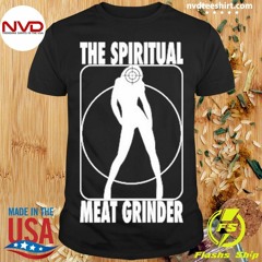 Zheani Worship The Spiritual Meat Grinder Shirt