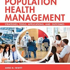 [VIEW] EPUB 📃 Population Health Management: Strategies, Tools, Applications, and Out