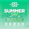 @DJDAYDAY_ / The Summer 24 Mix  (R&B, Hip Hop, UK Rap, Bashment + Afro Beats) DJ mix artwork - Electronic music tracklist cover image
