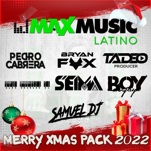 Merry Xmas Pack 2022 [Max Music Latino]