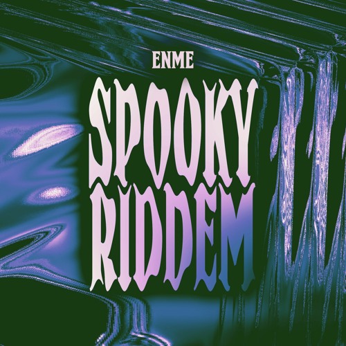 ENME - SPOOKY RIDDEM (FREE DOWNLOAD)