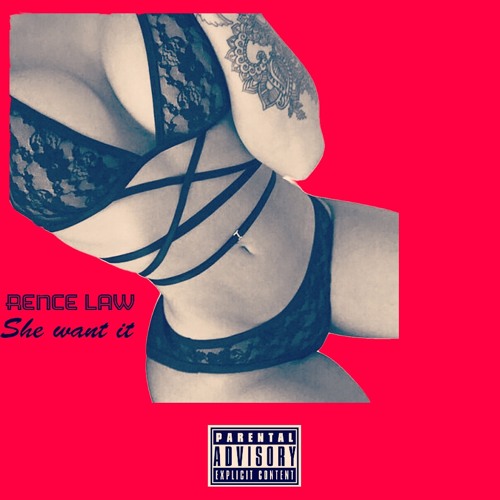 Rence Law - She Want It
