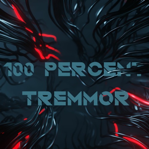 100% TREMMOR