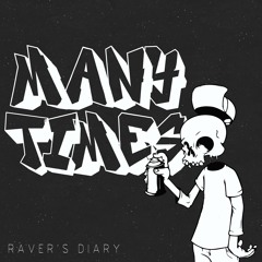 Premiere: Raver's Diary - Times