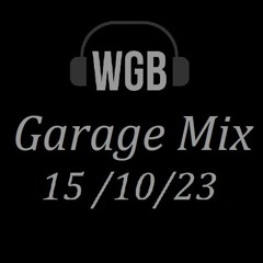 Garage Mix ---- 15 -10 - 23