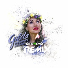 Gilda - No Me Arrepiento De Este Amor (Xtrememix Remix)