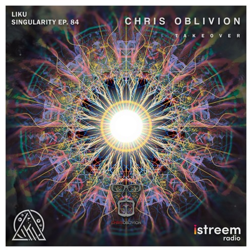 Singularity With Liku Featuring Chris Oblivion - EP. 84