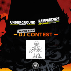 UNDERGROUND X RAMPAGE - DJ CONTEST 2025 *DJ ENT*