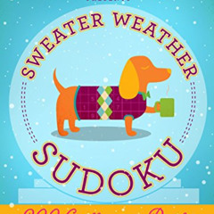 [Free] PDF ✓ Will Shortz Presents Sweater Weather Sudoku: 200 Challenging Puzzles: Ha