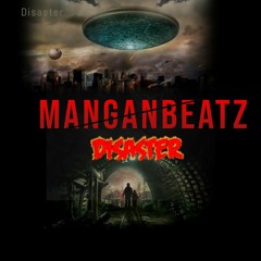 ManganBeatZ - Disaster Edit