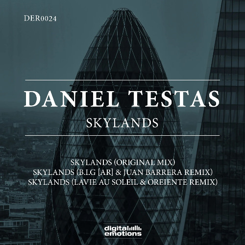 Daniel Testas - Skylands (Lavie Au Soleil & Oreiente Remix) (Digital Emotions)