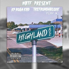 Highland Ave (feat.TreFromDaBloxk)
