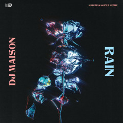 Rain (Kristian Lopez Remix)