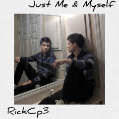 Just Me & Myself