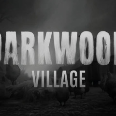 Darkwood - Ambience - Village (1 Hour)