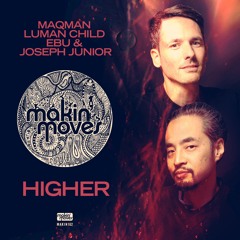 Higher (MAQman Classic Mix) - MAKIN162