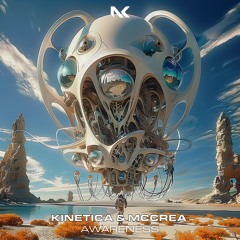 TEASER Kinetica & McCrea - Awareness (Original Mix)