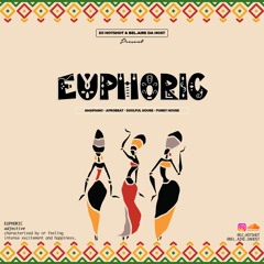 Euphoric (Hosted by Bel.Aire Da Host)