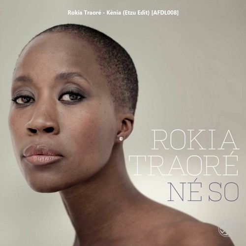 Rokia Traoré - Kènia (Etzu Edit) [AFDL008]