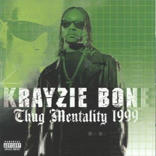 Stream Krayzie Bone - Thug Mentality by Eastside Loco