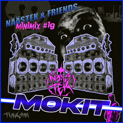 NääsTek & Friends Minimix #19: Mokit