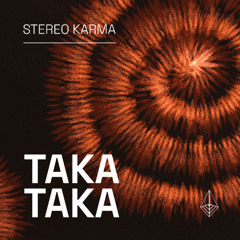 Stereo Karma - Taka Taka