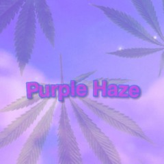 Purple Haze (Prod. P6)