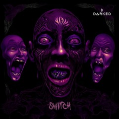 SWITCH - DARKED
