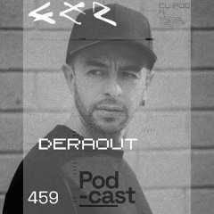 CLR Podcast 459 I Deraout