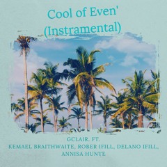 Cool Of Even'