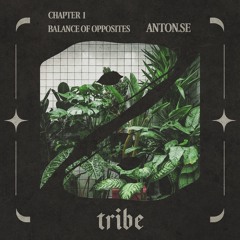 [Tribe] Chapter 1: Balance of Opposites by anton.se