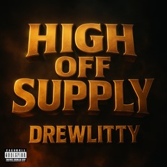 HIGH OFF YO OWN SUPPLY PART 2